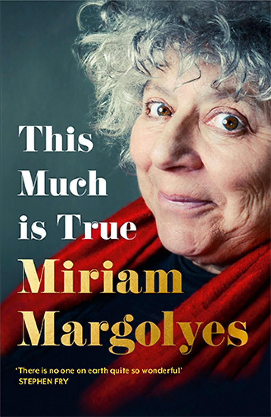 Carol Middleton reviews This Much Is True by Miriam Margolyes