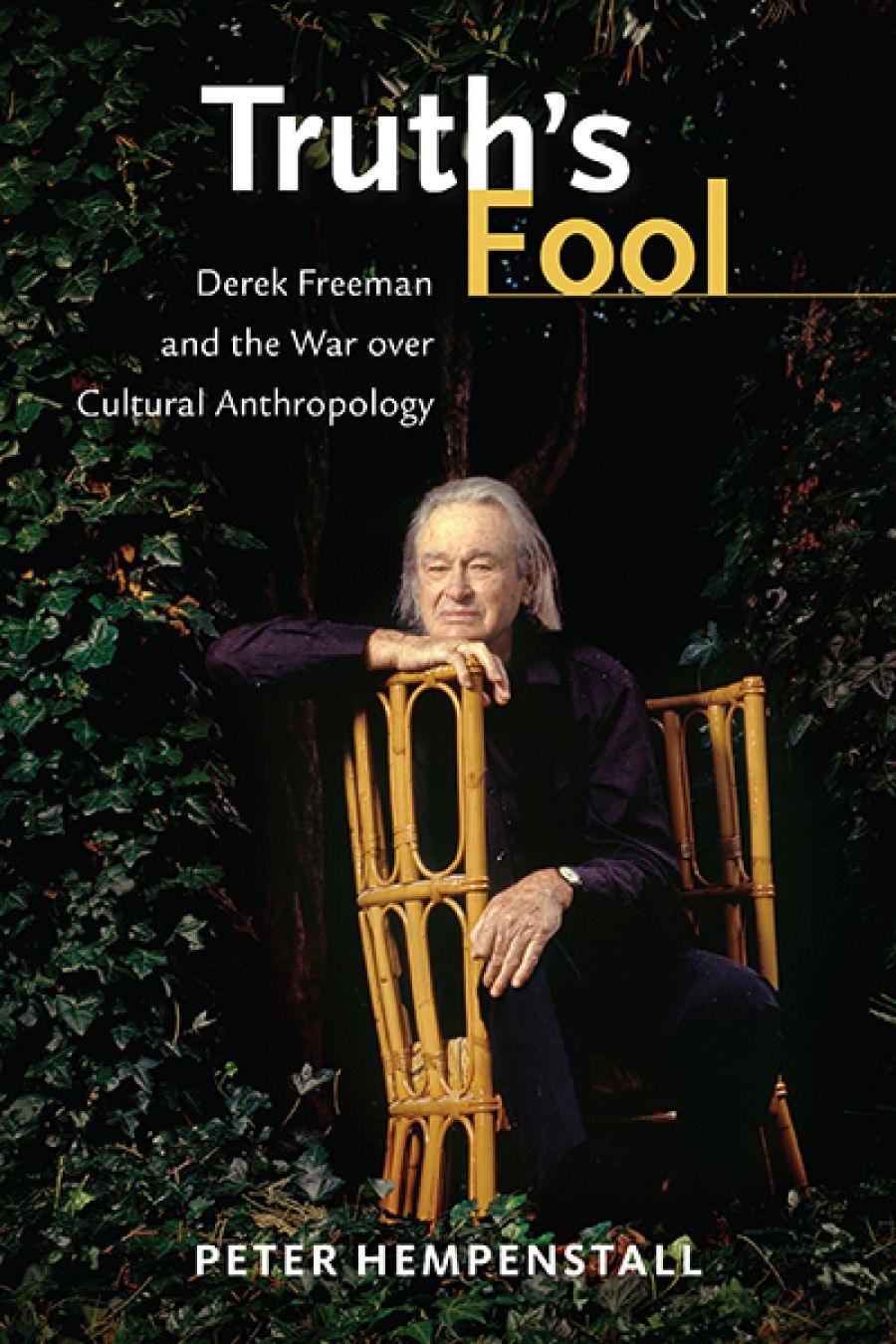 Simon Caterson reviews Truth’s Fool: Derek Freeman and the war over cultural anthropology by Peter Hempenstall