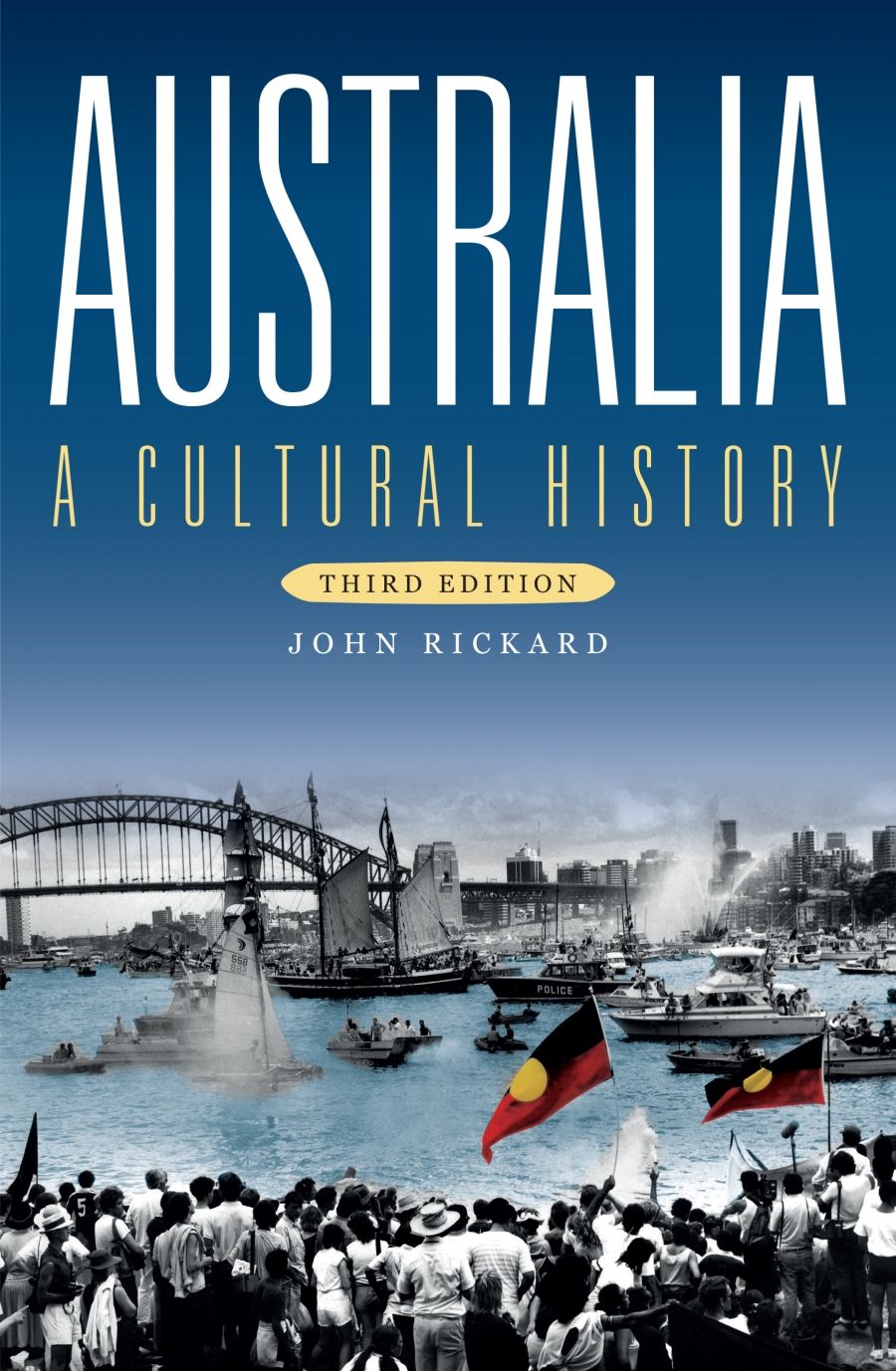 Alan D. Gilbert reviews Australia: A cultural history by John Rickard