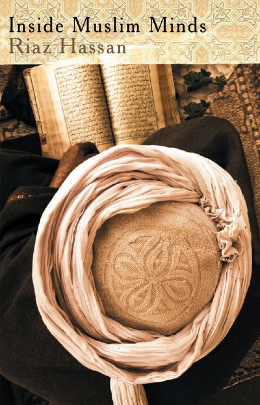 Shahram Akbarzadeh reviews Inside Muslim Minds by Riaz Hassan