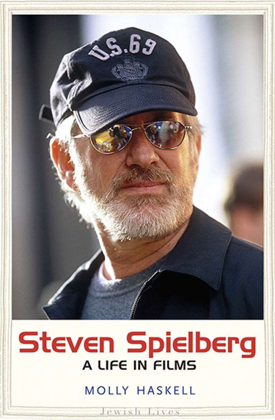 Jake Wilson reviews Steven Spielberg: A life in films by Molly Haskell