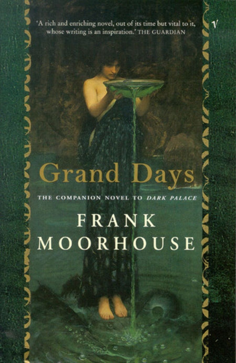 Geoffrey Dutton reviews Grand Days by Frank Moorhouse