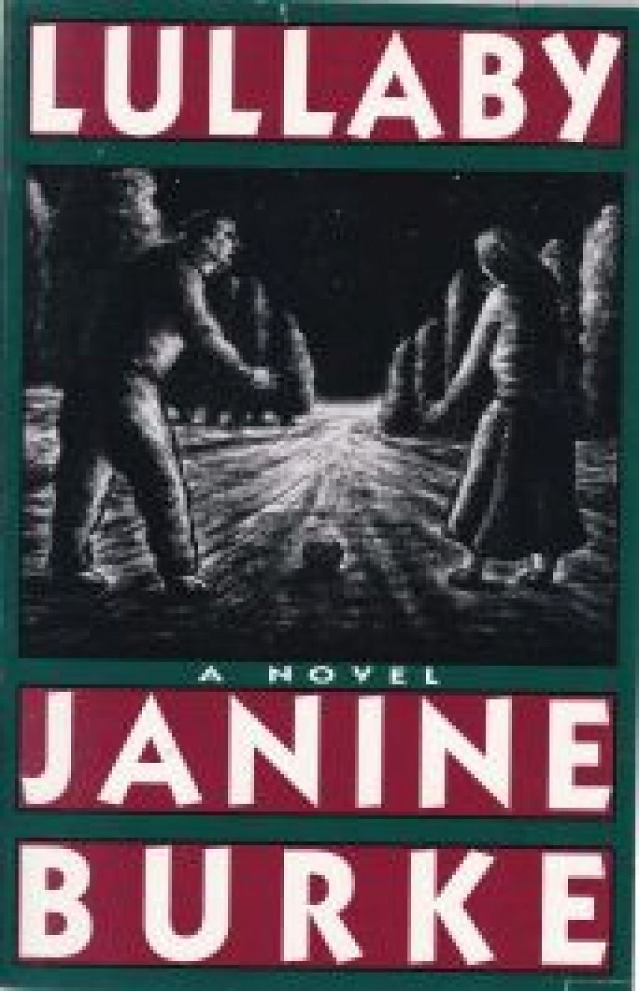 Cath Kenneally reviews Lullaby: A novel by Janine Burke