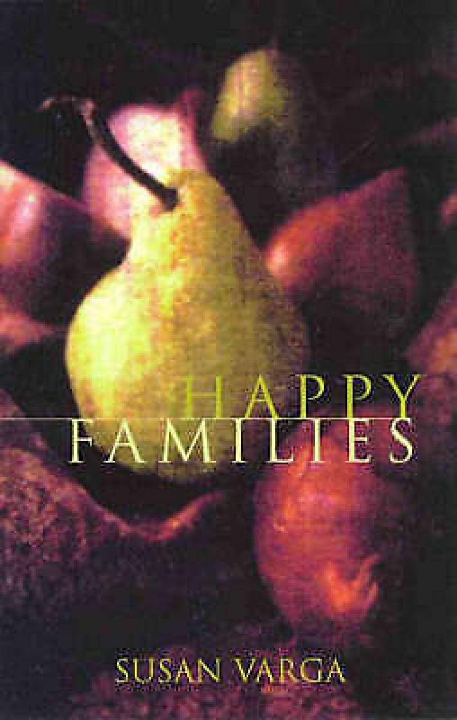 Terri-ann White reviews Happy Families by Susan Varga