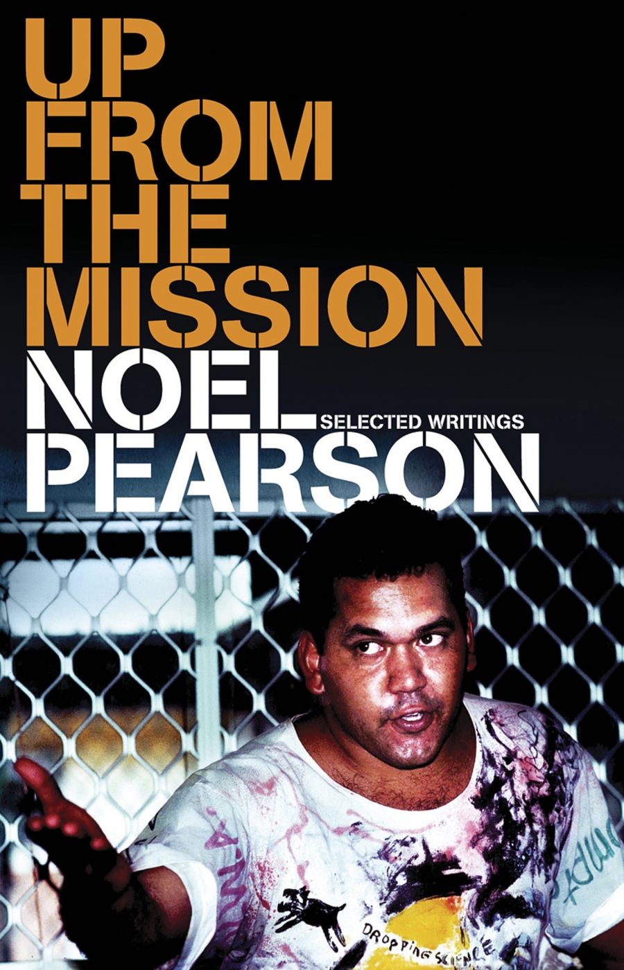 Jon Altman reviews Up from the Mission: Selected writings by Noel Pearson