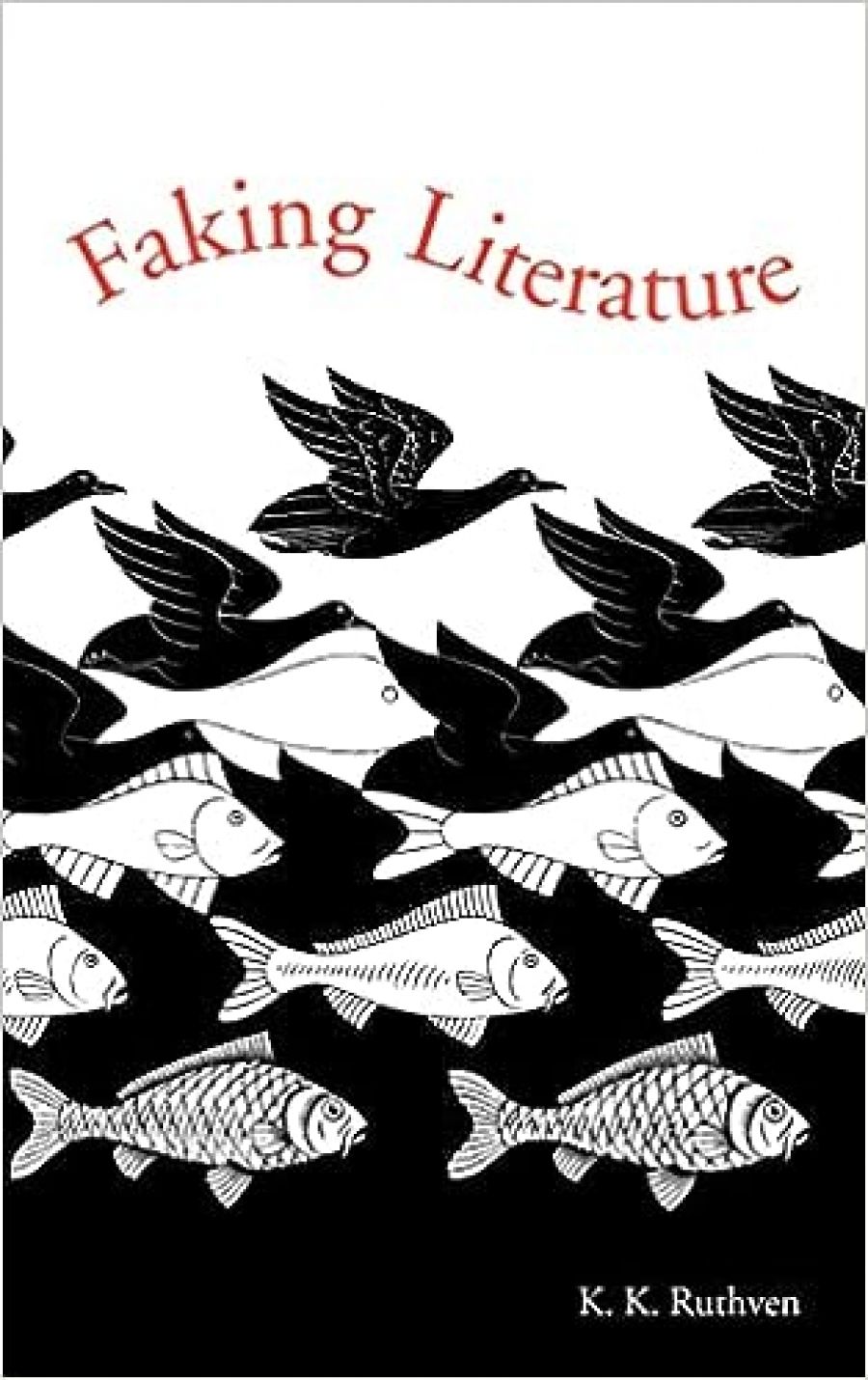 Guy Rundle reviews Faking Literature by K. K. Ruthven
