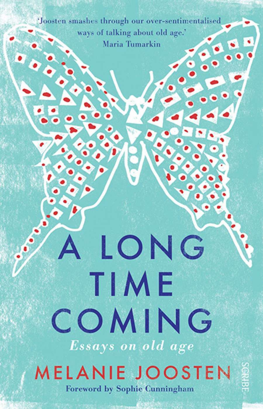 Patrick Allington reviews A Long Time Coming: Essays on old age by Melanie Joosten