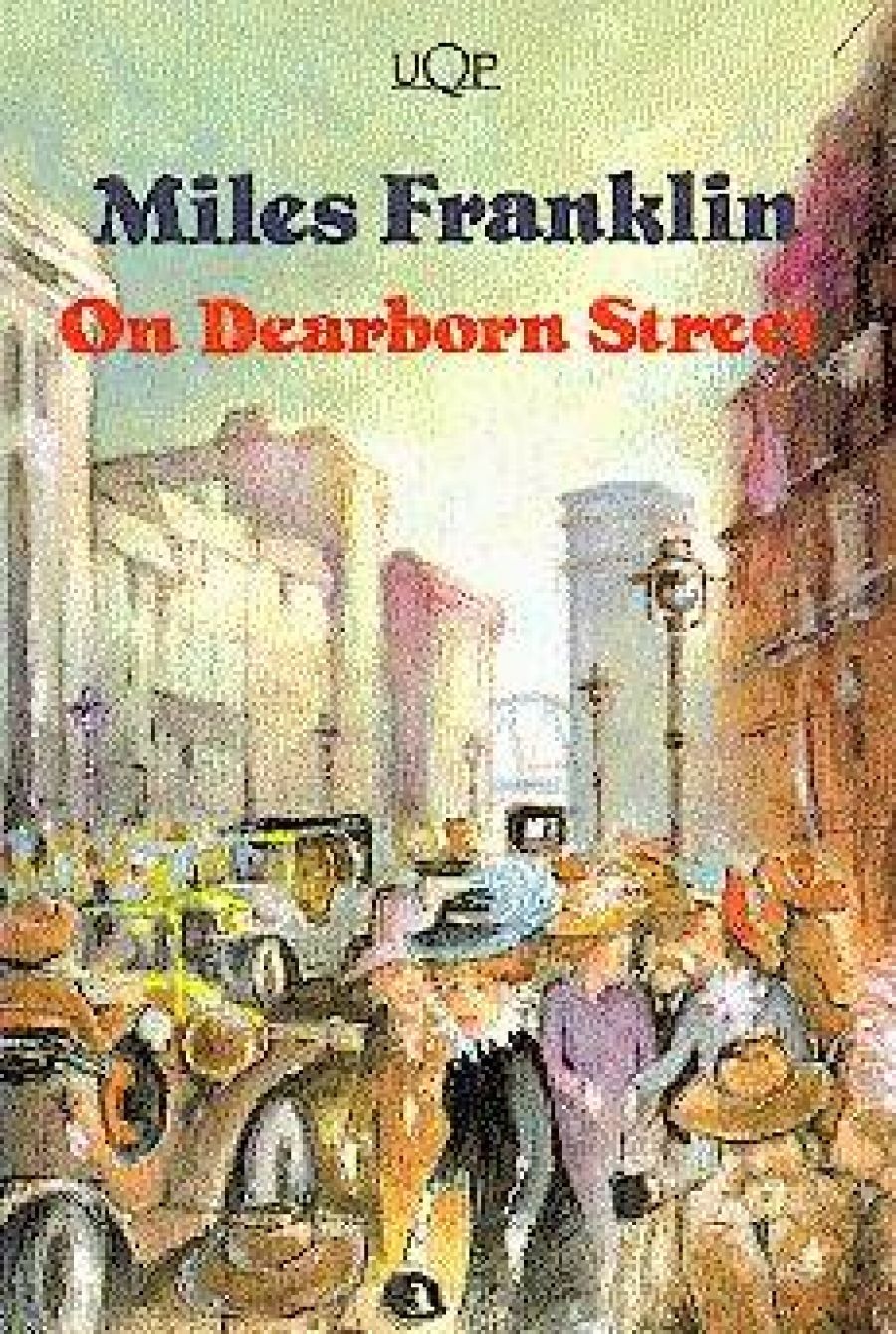 Axel Clark reviews On Dearborn Street by Miles Franklin