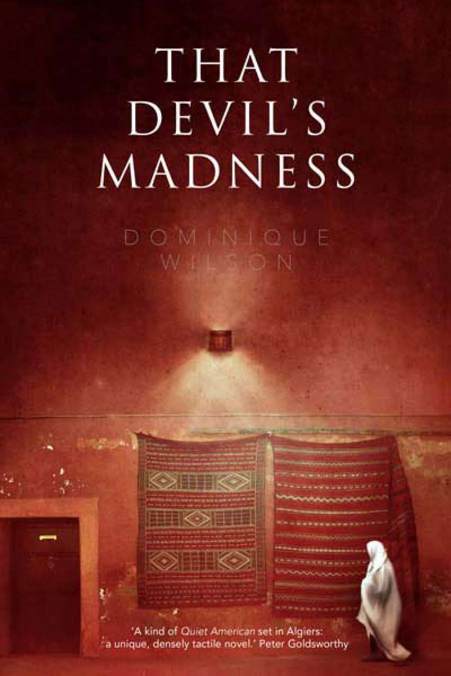 Marie ORourke reviews That Devils Madness by Dominique Wilson