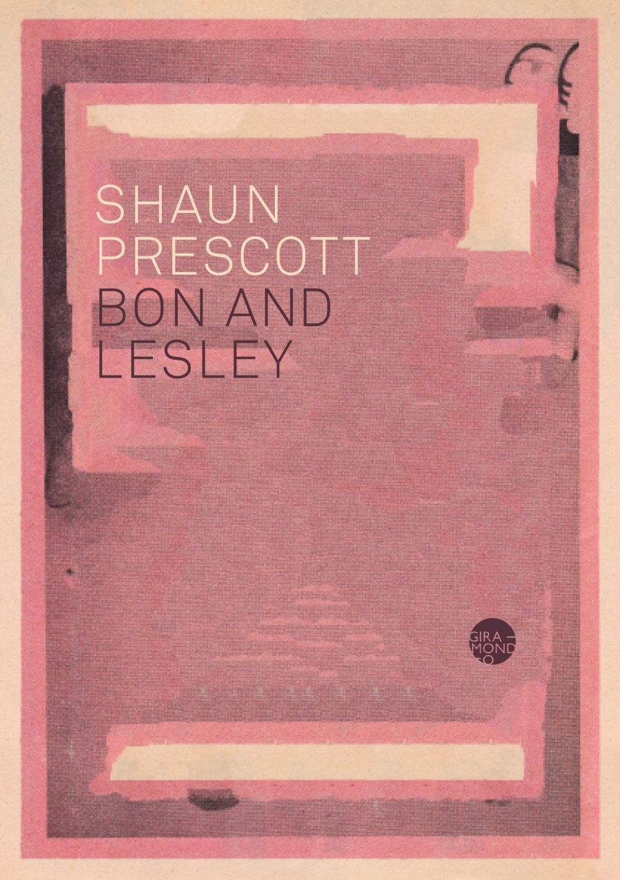 Morgan Nunan reviews Bon and Lesley by Shaun Prescott