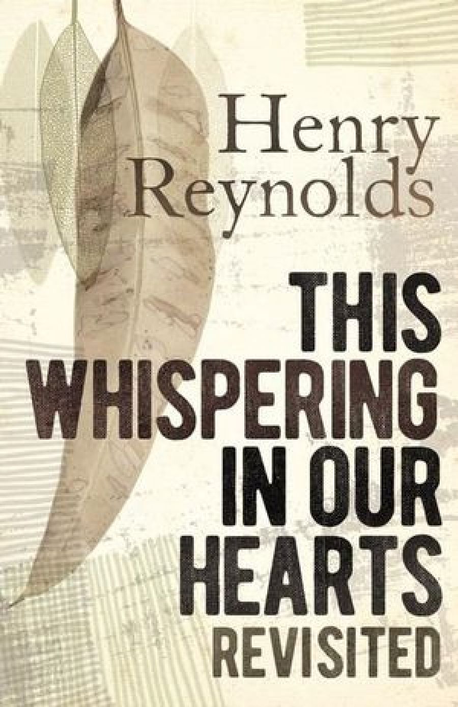 Cassandra Pybus reviews This Whispering in Our Hearts by Henry Reynolds