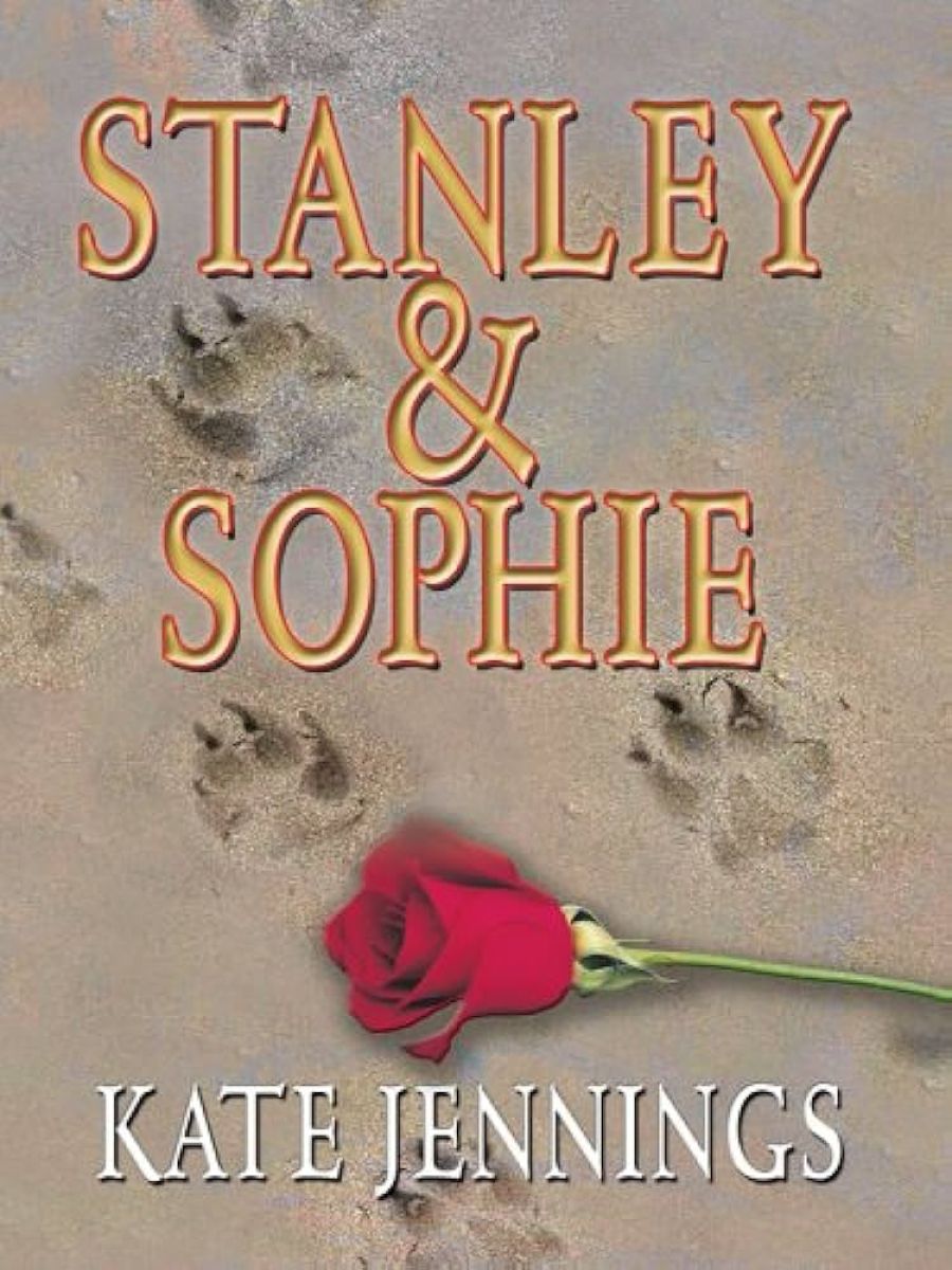 Michael Williams reviews Stanley and Sophie by Kate Jennings