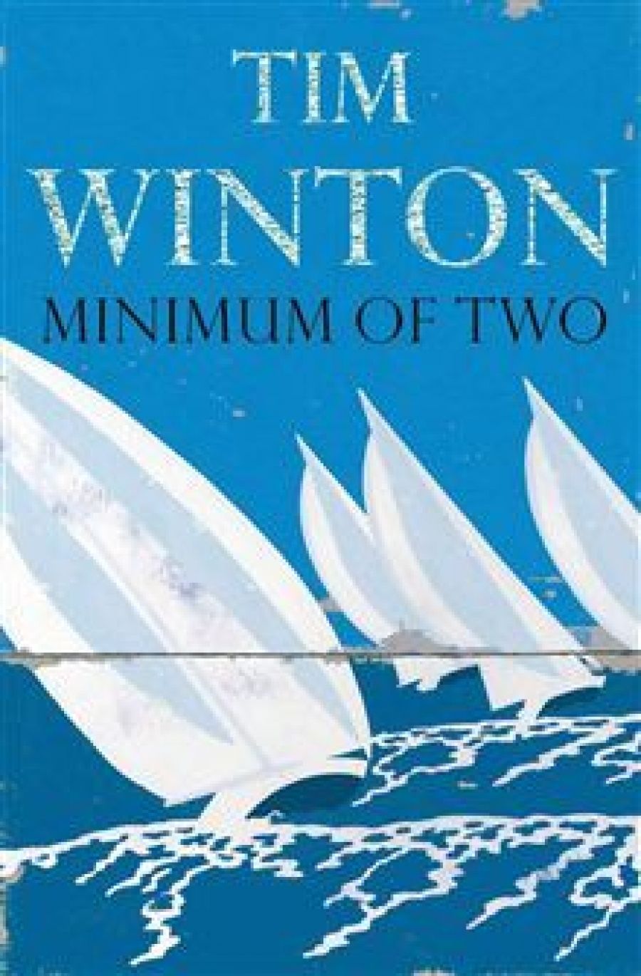 David English reviews Minimum of Two by Tim Winton