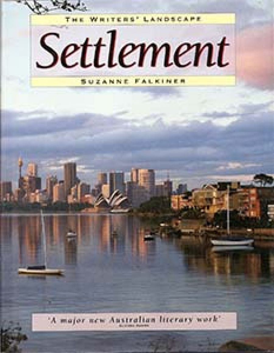 Julie Lewis reviews Settlement: The writers landscape Volume II by Suzanne Falkiner