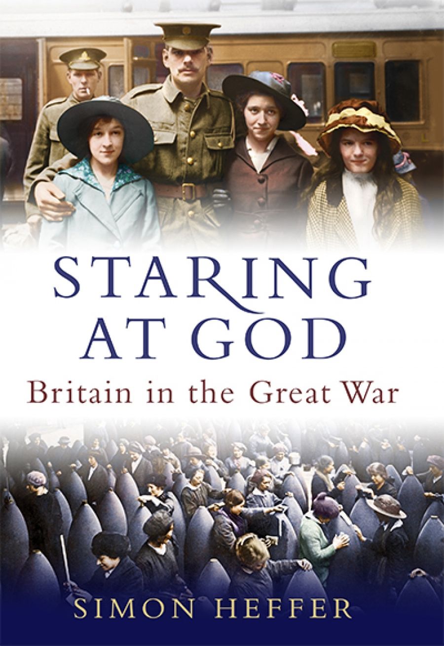 Joan Beaumont reviews Staring at God: Britain in the Great War by Simon Heffer