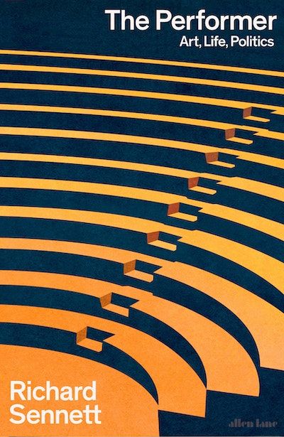 The Performer: Art, life, politics