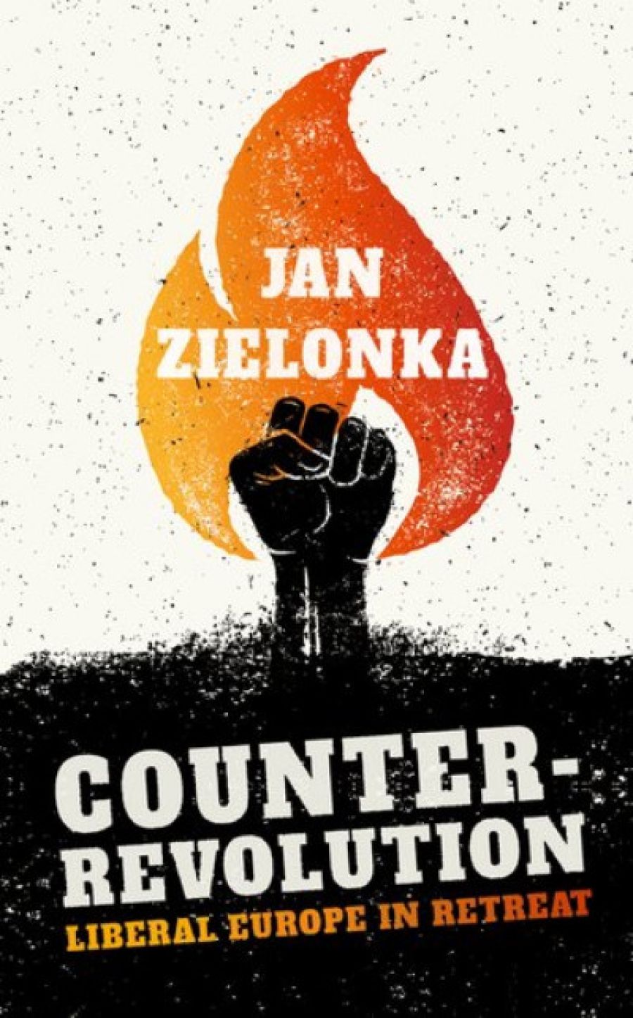 Ben Wellings reviews Counter-Revolution: Liberal Europe in Retreat by Jan Zielonka