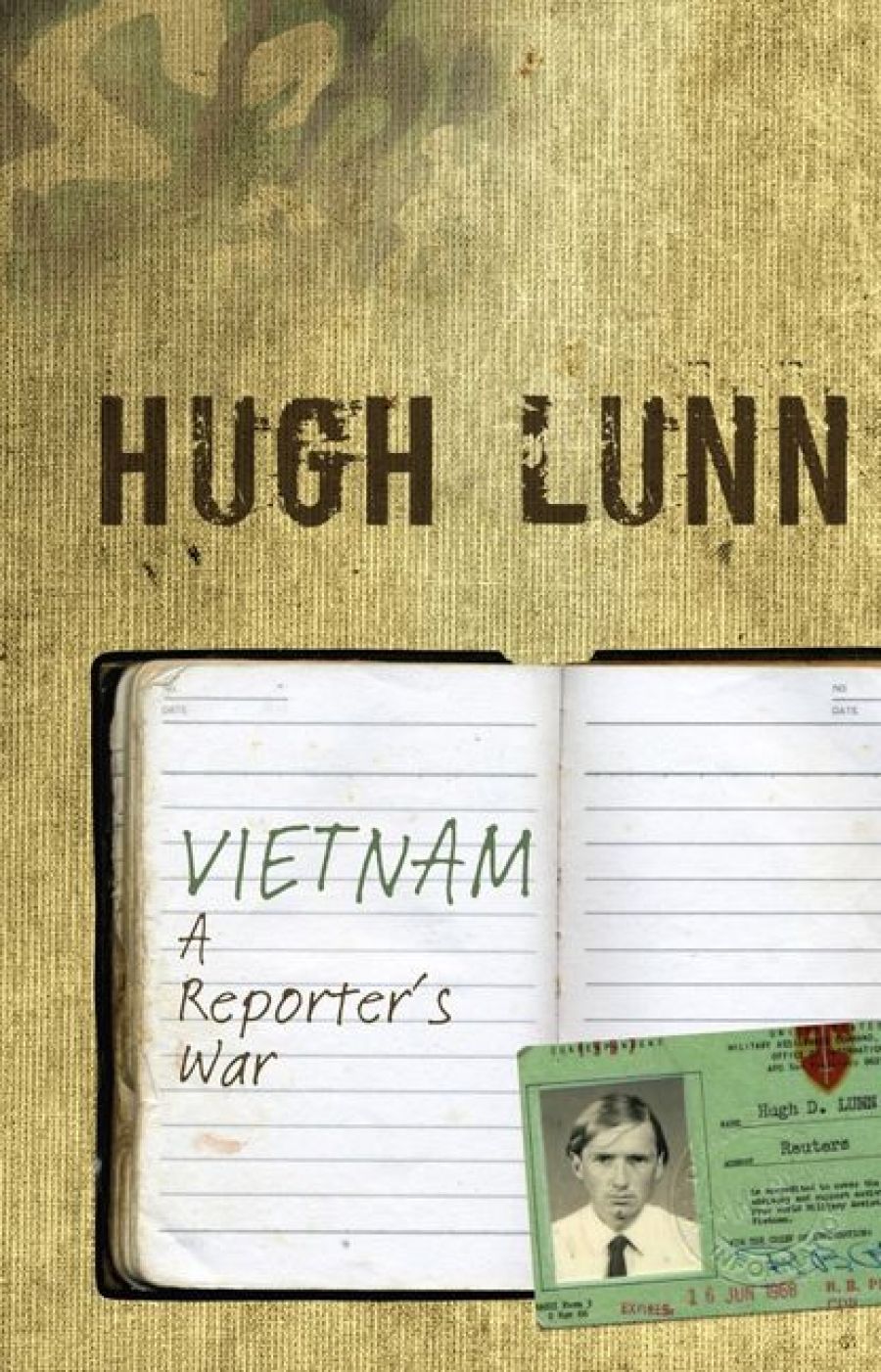 Ken Methold reviews ‘Vietnam: A Reporter’s War’ by Hugh Lunn