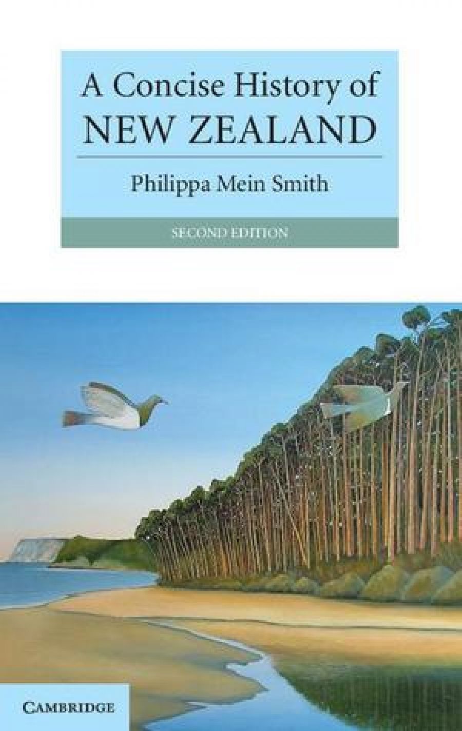 Rachel Buchanan reviews A Concise History of New Zealand by Philippa Mein
