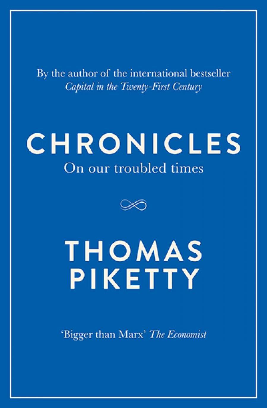 Simon Tormey reviews Chronicles: On our troubled times by Thomas Piketty