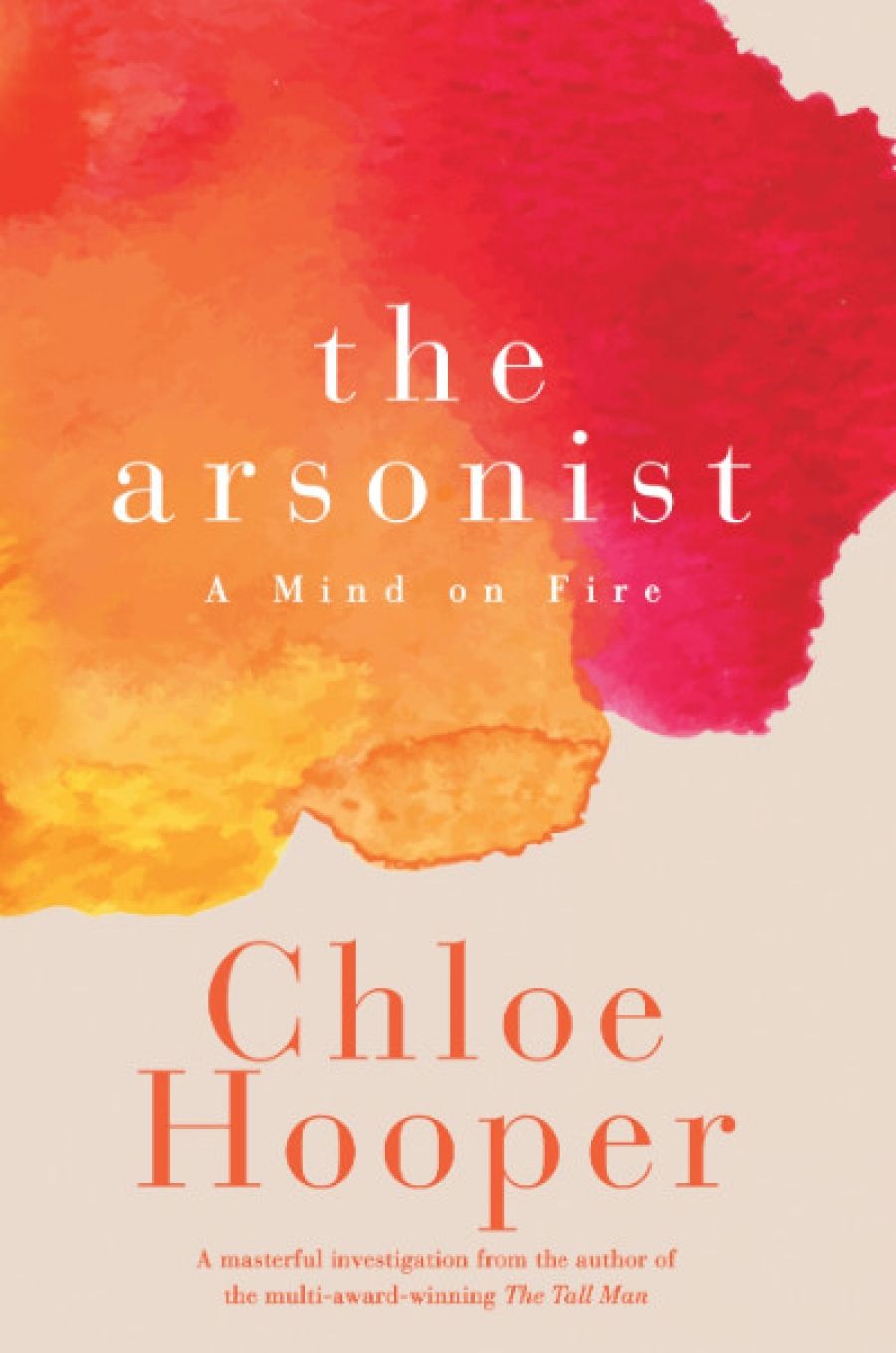 Fiona Gruber reviews The Arsonist by Chloe Hooper