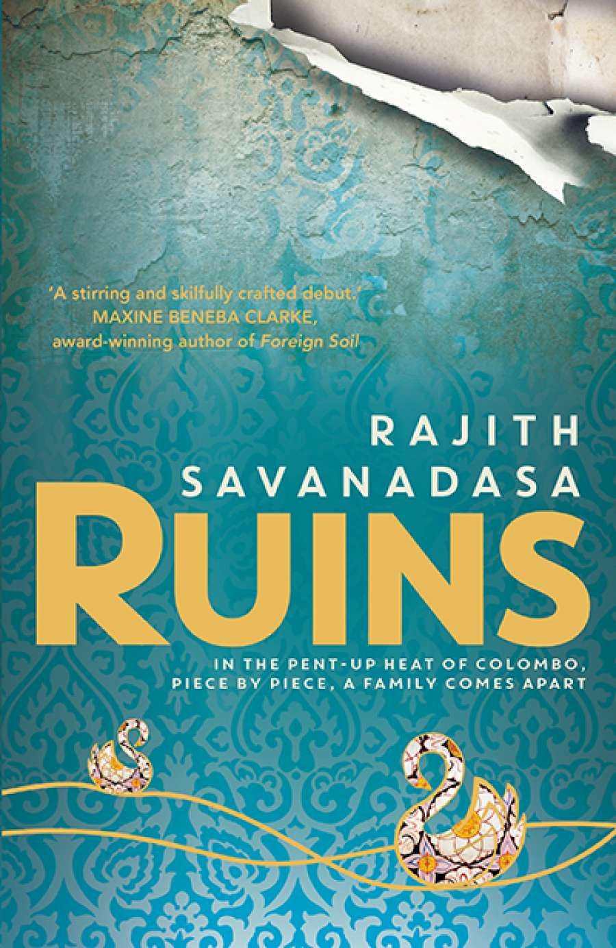 Claudia Hyles reviews Ruins by Rajith Savanadasa