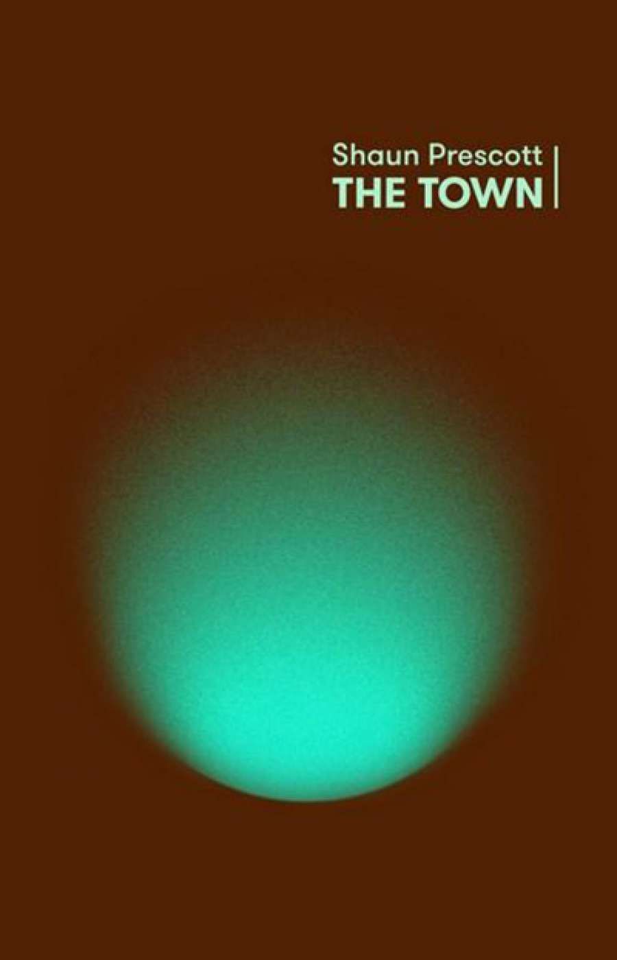 Shannon Burns reviews The Town by Shaun Prescott