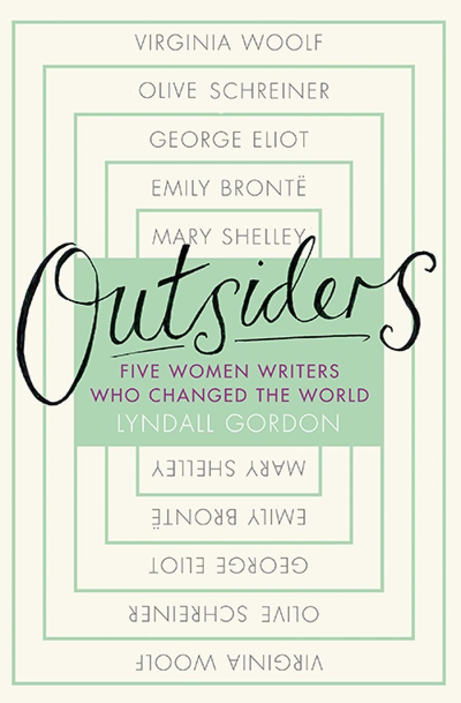 Dorothy Driver reviews Outsiders: Five women writers who changed the world by Lyndall Gordon