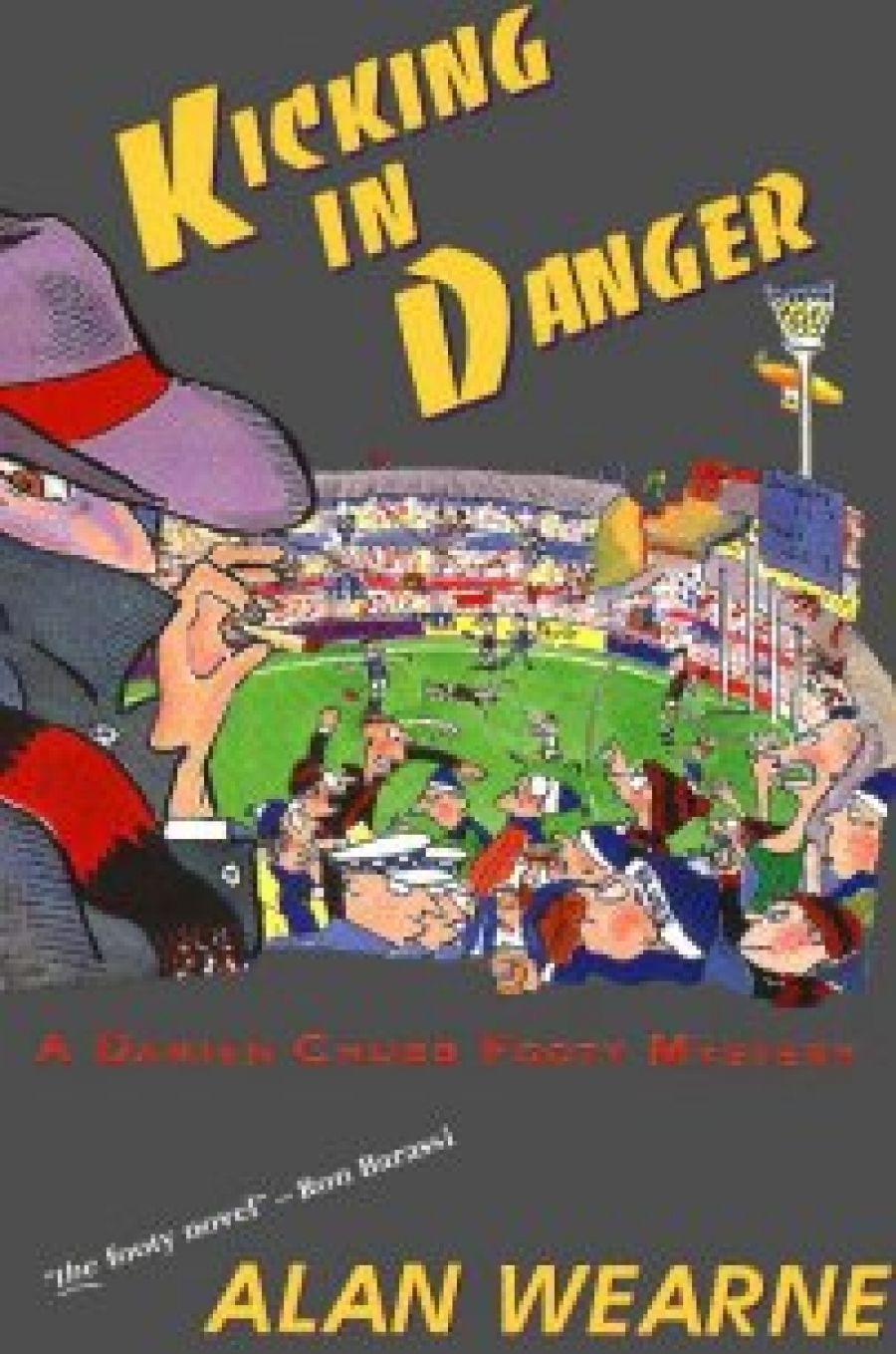 J.R Carroll reviews Kicking in Danger by Alan Wearne