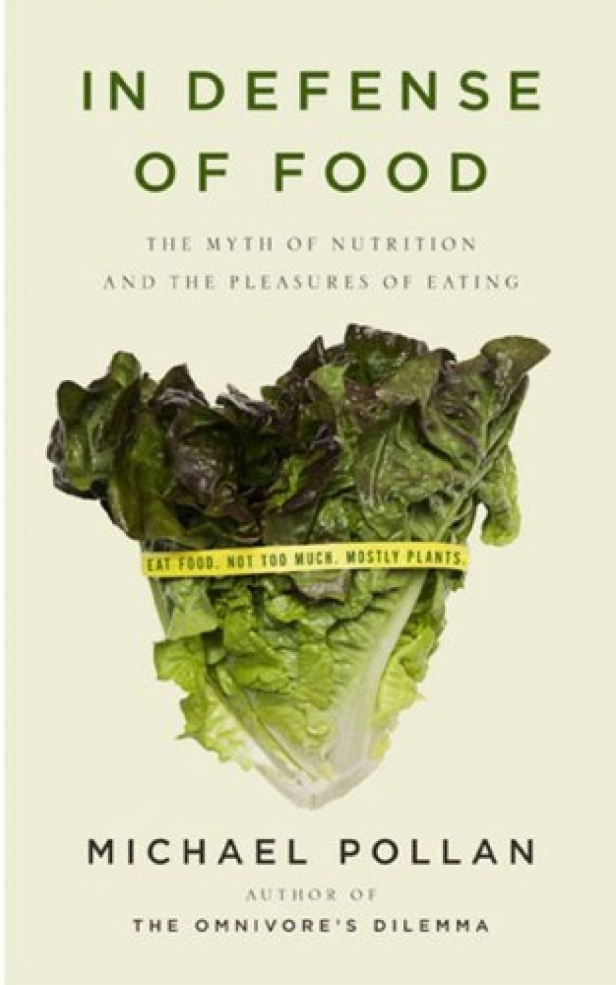 Patrick Allington reviews In Defence of Food: The myth of nutrition and the pleasures of eating by Michael Pollan