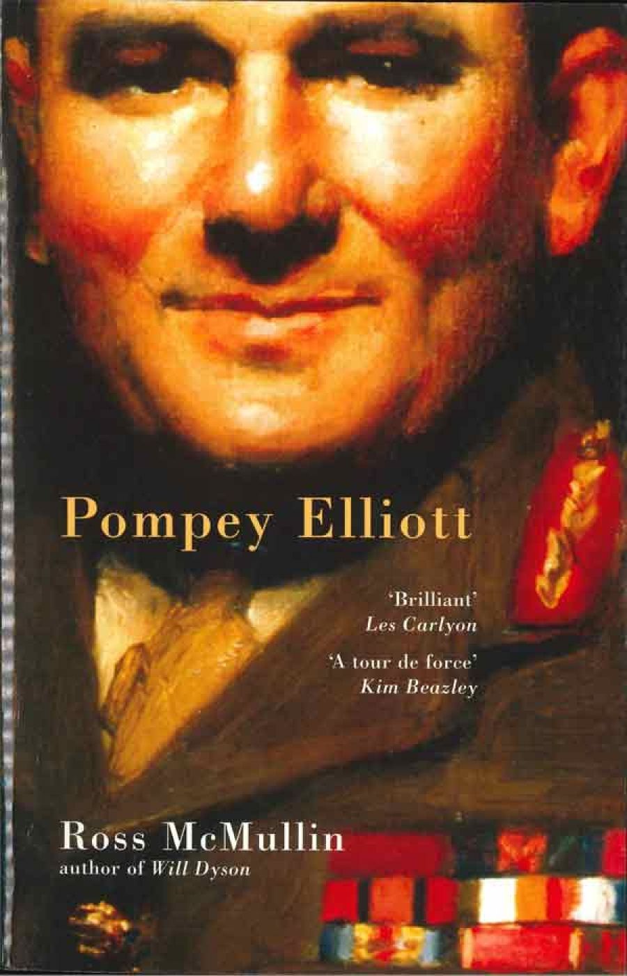 Peter Fuller reviews Pompey Elliott by Ross McMullin