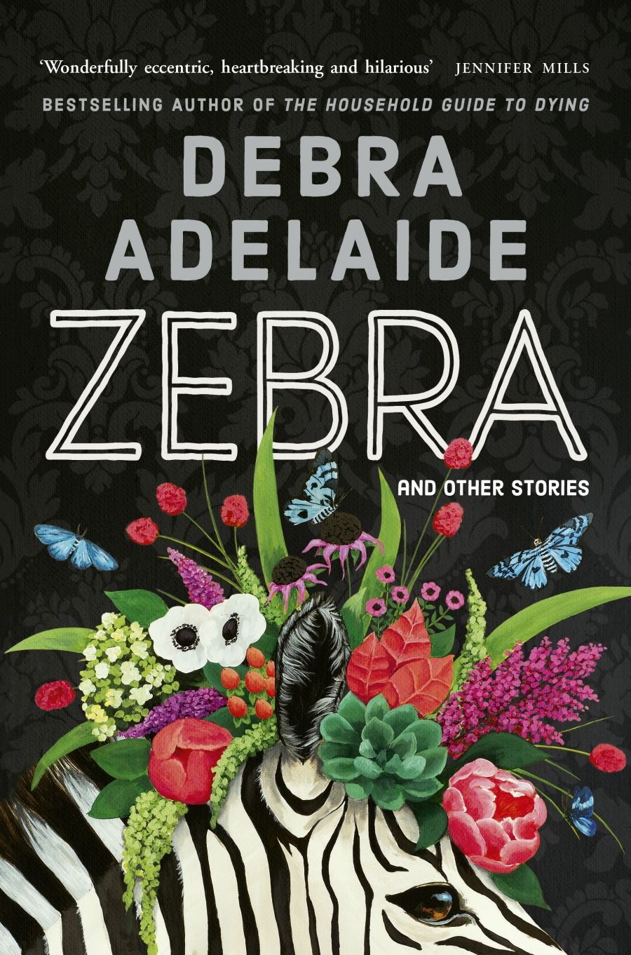 David Haworth reviews Zebra & other Stories by Debra Adelaide