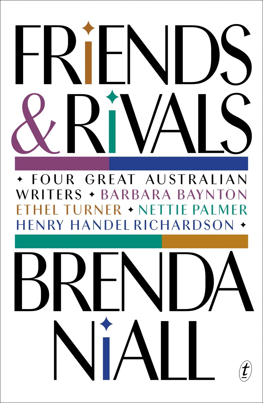 Kerryn Goldsworthy reviews Friends and Rivals: Four great Australian writers by Brenda Niall