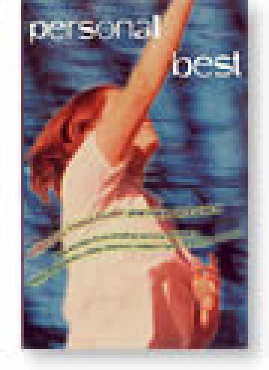 Garry Disher reviews Personal Best edited by Tessa Duder and Peter McFarlane