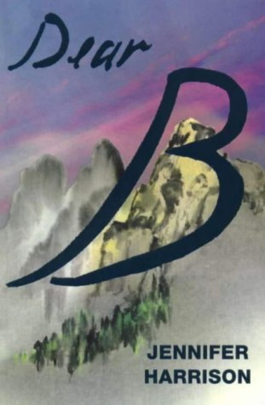 Peter Rose reviews Dear B by Jennifer Harrison