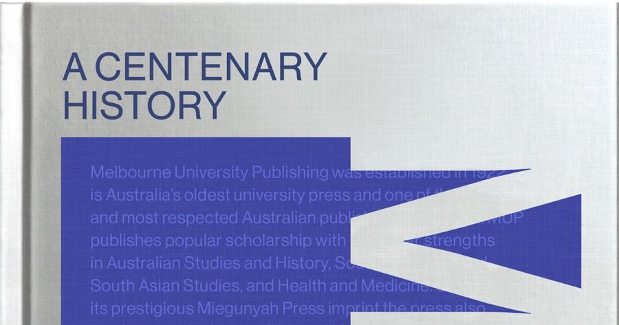 Frank Bongiorno reviews MUP: A centenary history by Stuart Kells