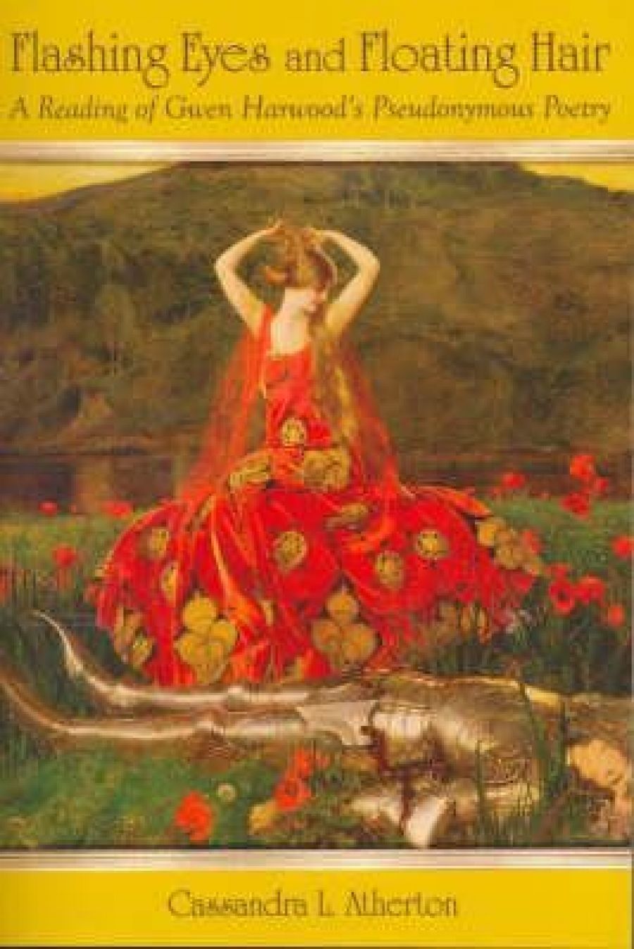 Jennifer Strauss reviews Flashing Eyes and Floating Hair: A reading of Gwen Harwood’s pseudonymous poetry by Cassandra L. Atherton