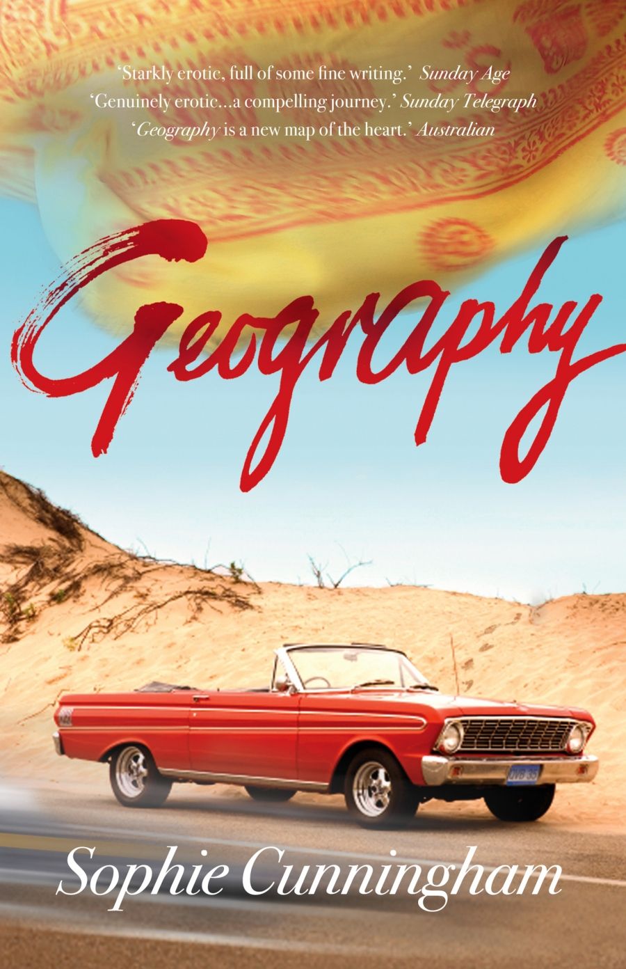 Kerryn Goldsworthy reviews Geography by Sophie Cunningham