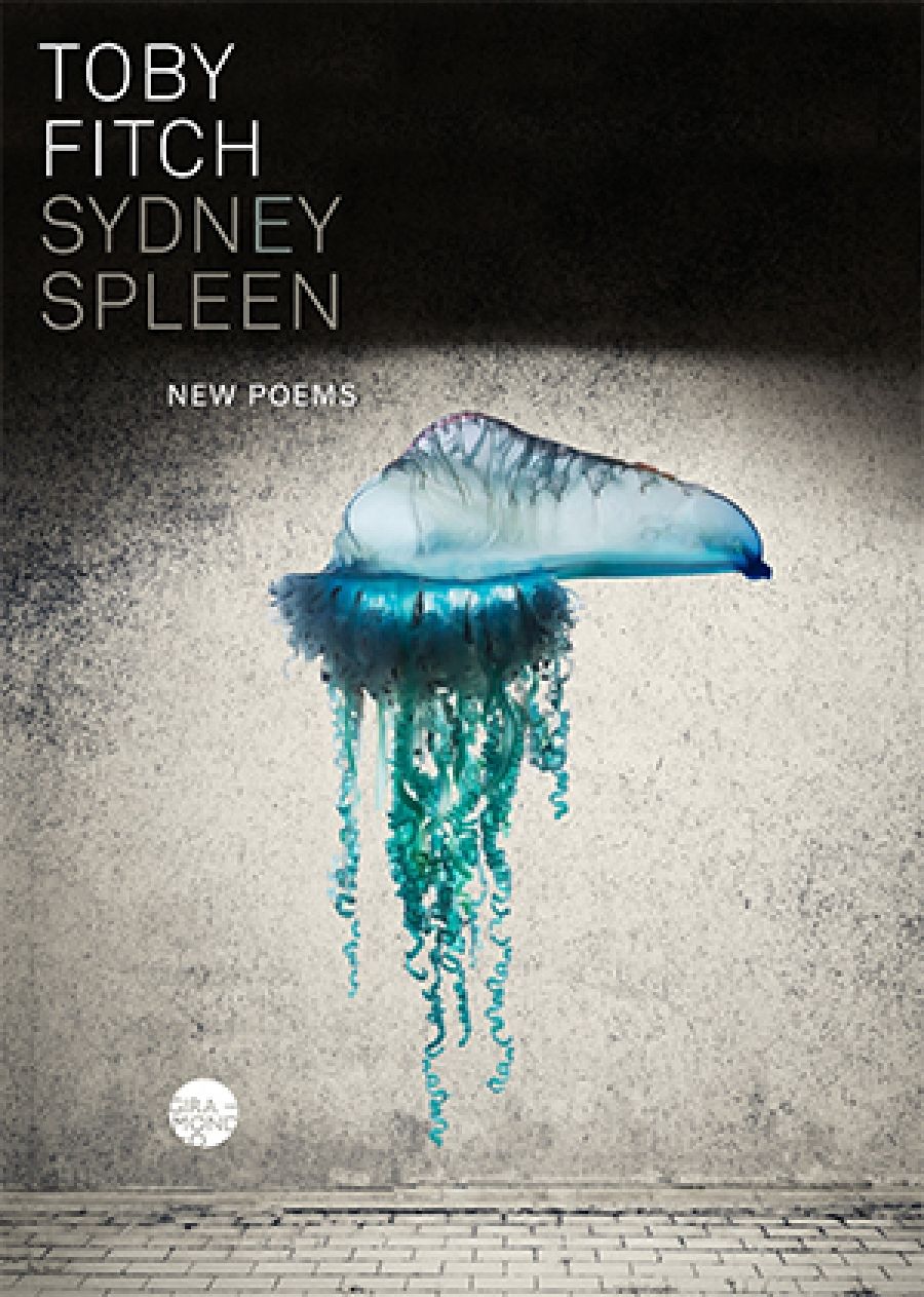 Pam Brown reviews Sydney Spleen by Toby Fitch
