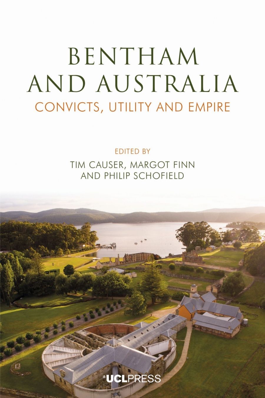 Gordon Pentland reviews Jeremy Bentham and Australia, edited by Tim Causer, Margot Finn, and Philip Schofield, and Panopticon versus New South Wales and Other Writings on Australia, edited by Tim Causer and Philip Schofield