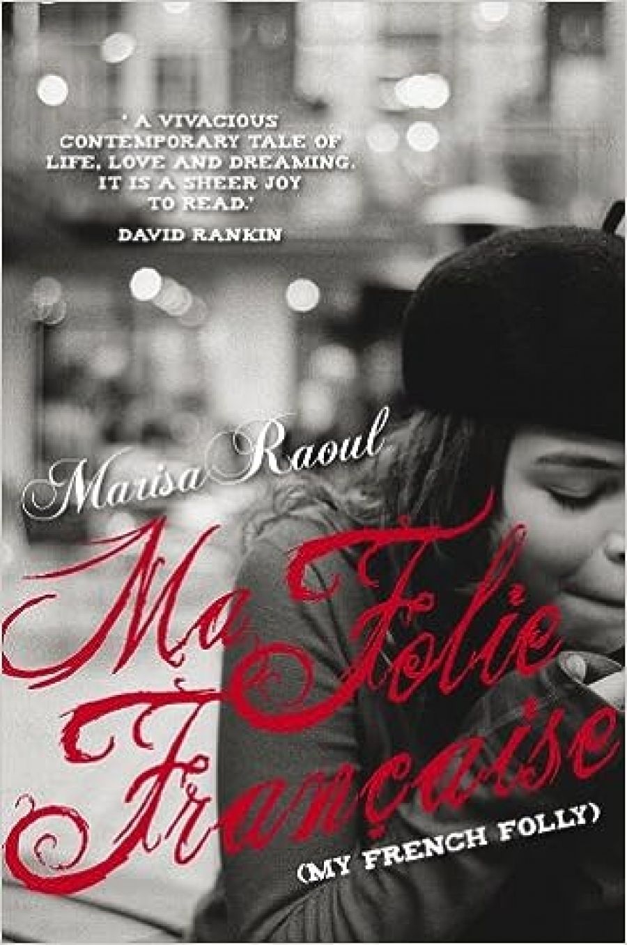 Rebecca Starford reviews Ma Folie Française by Marisa Raoul