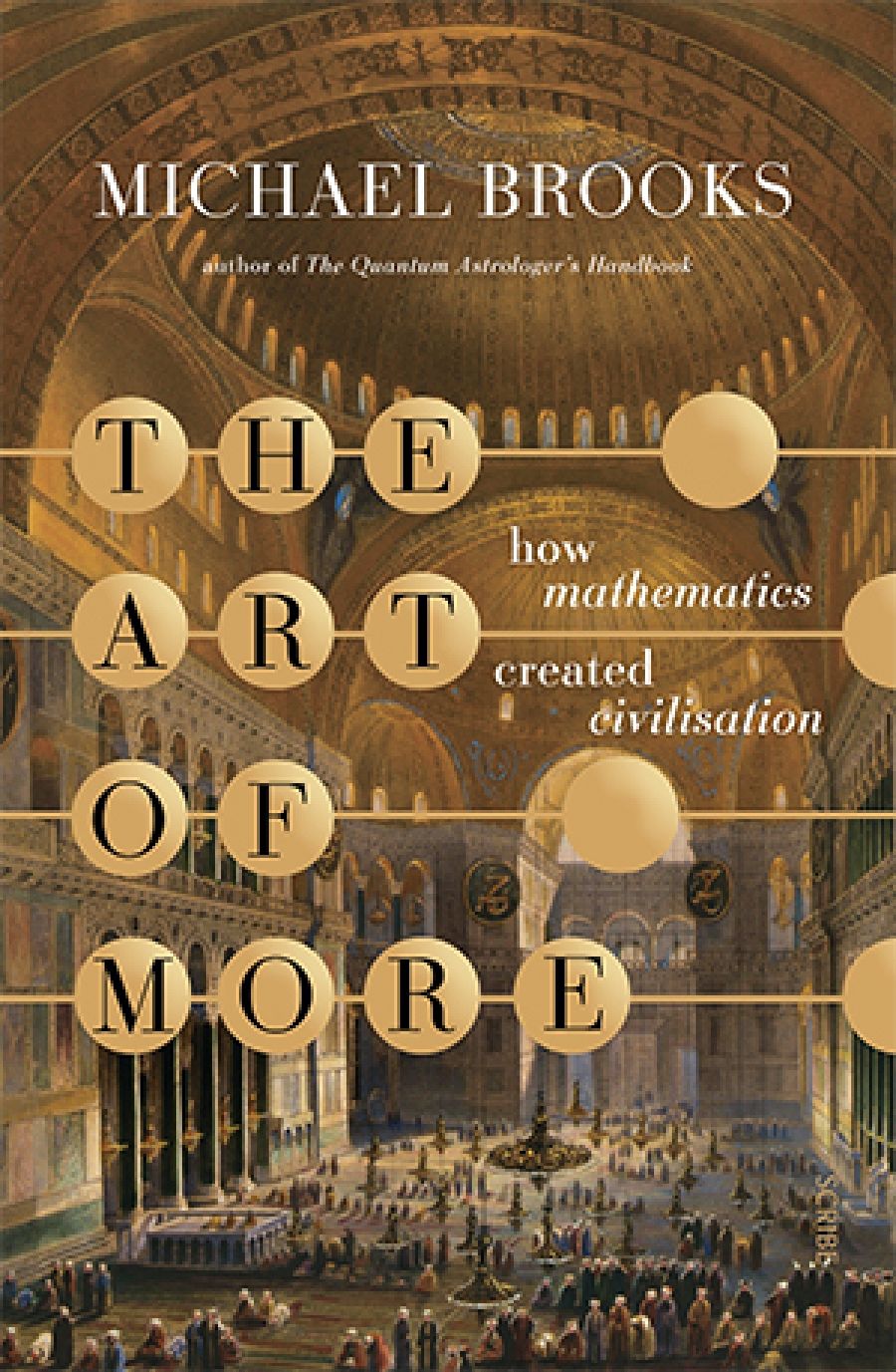 Robyn Arianrhod reviews The Art of More: How mathematics created civilisation by Michael Brooks