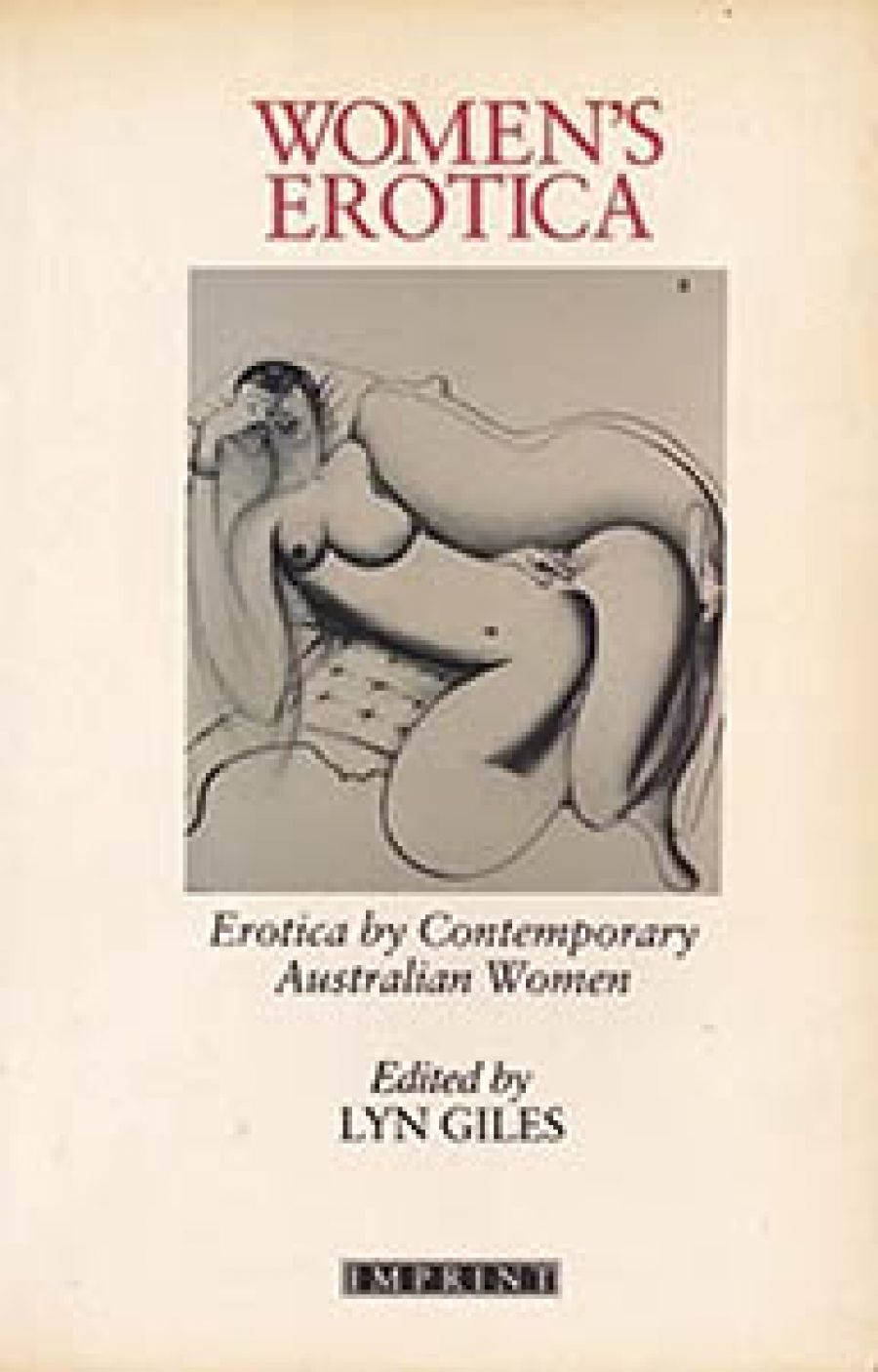 Janette Turner Hospital reviews Women’s Erotica: Erotica by contemporary Australian women edited by Lyn Giles