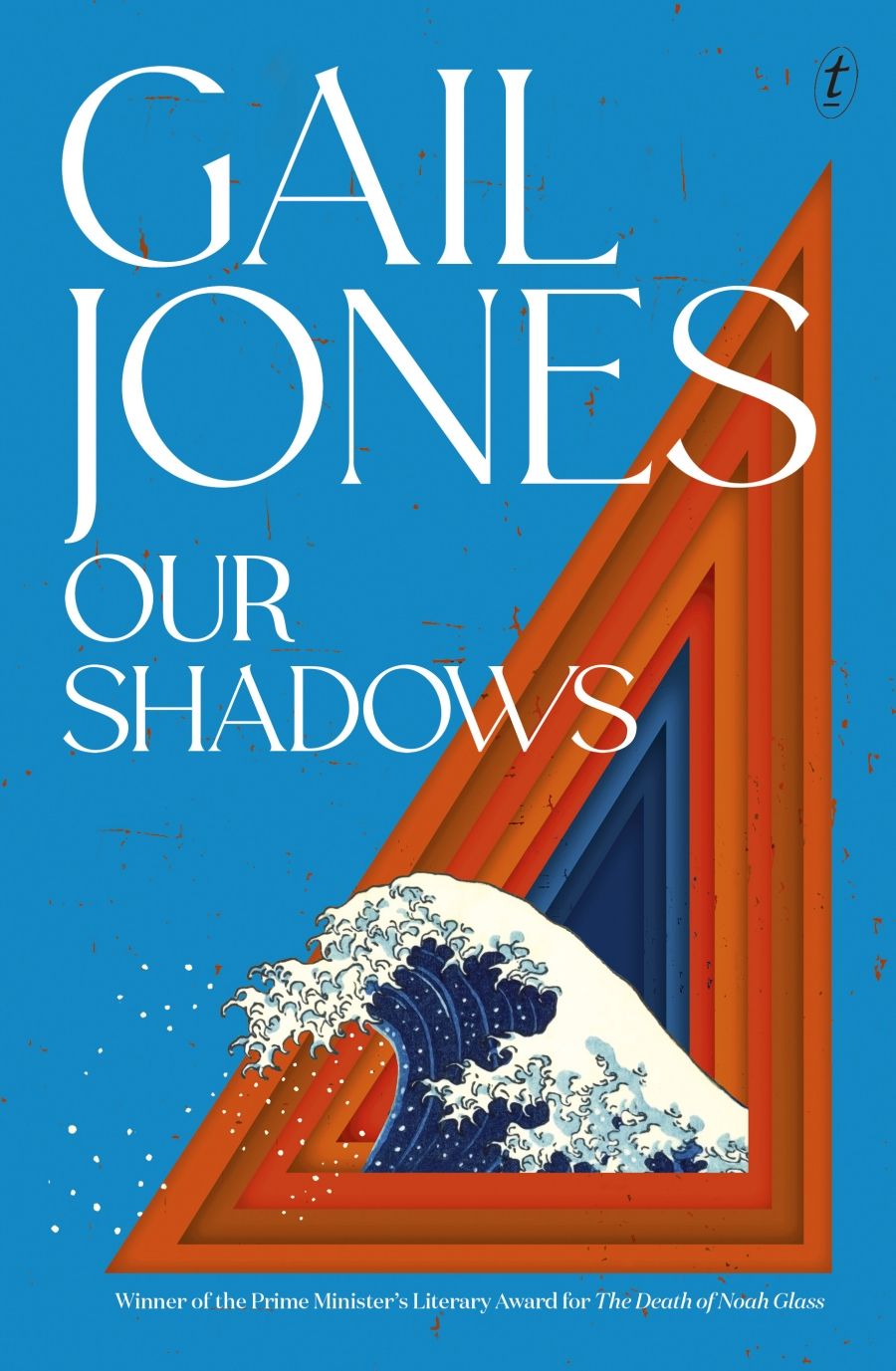 Sue Kossew reviews Our Shadows by Gail Jones
