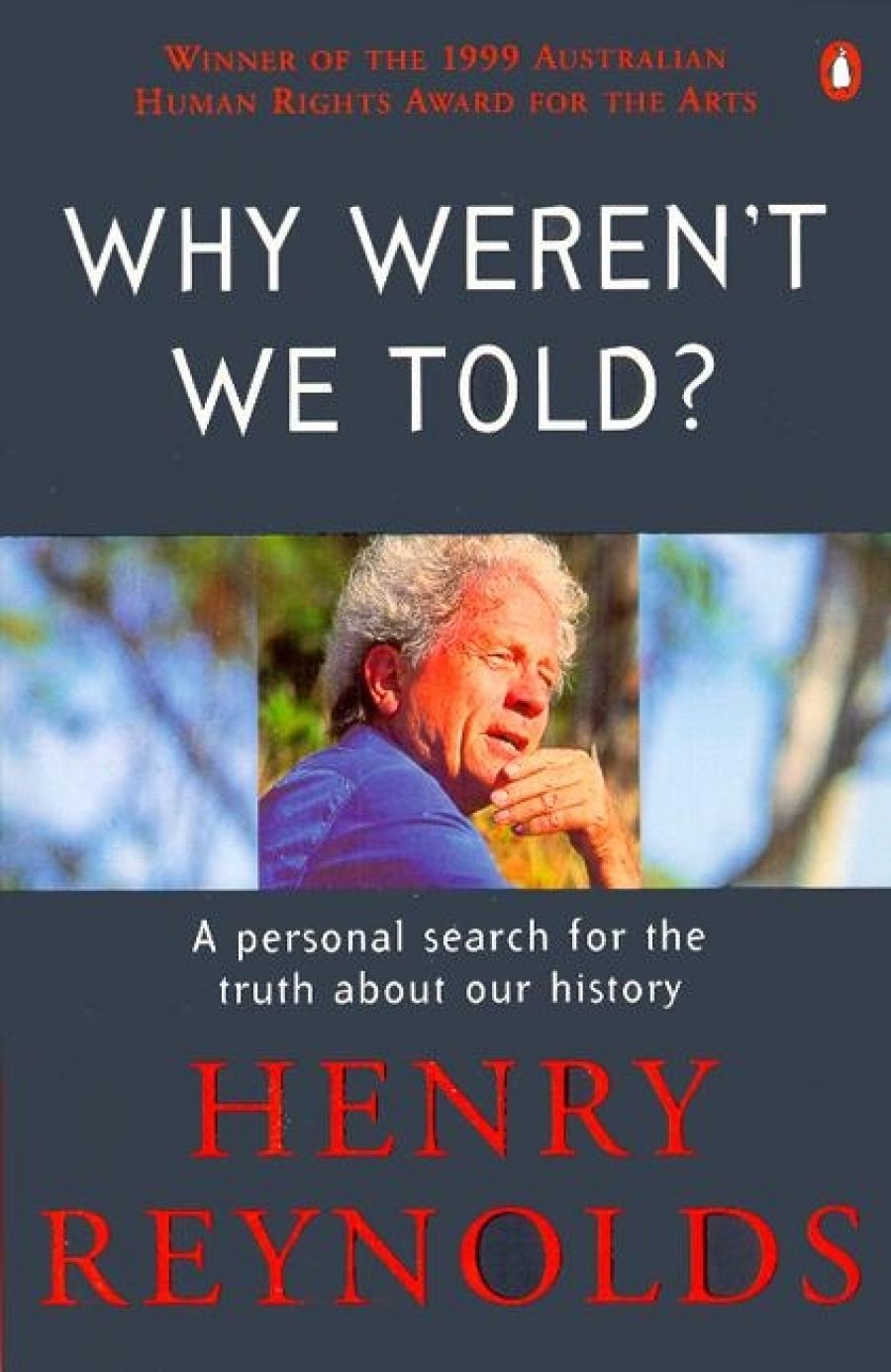 Morag Fraser reviews Why Werent We Told? by Henry Reynolds