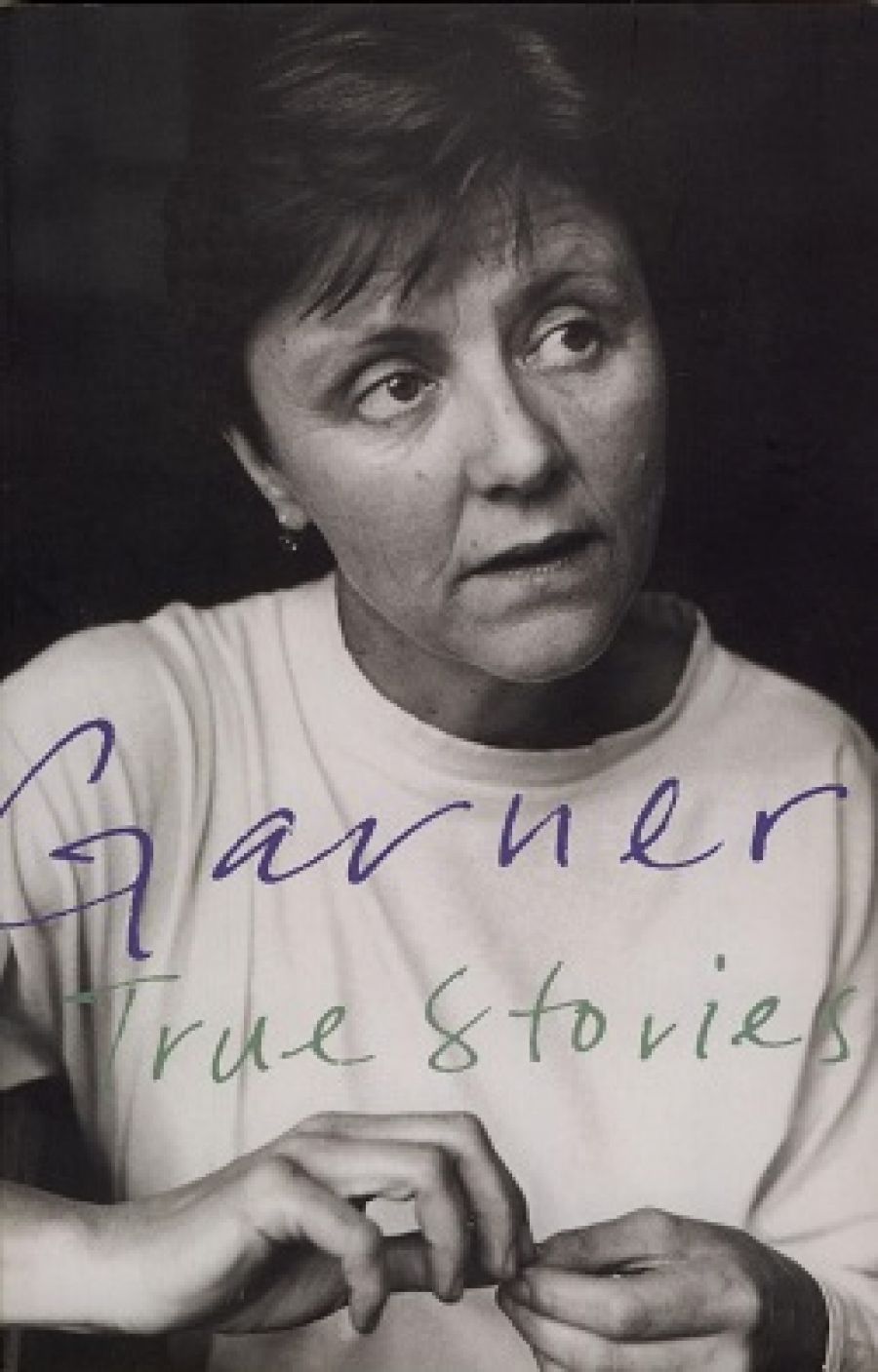 Morag Fraser reviews True Stories by Helen Garner