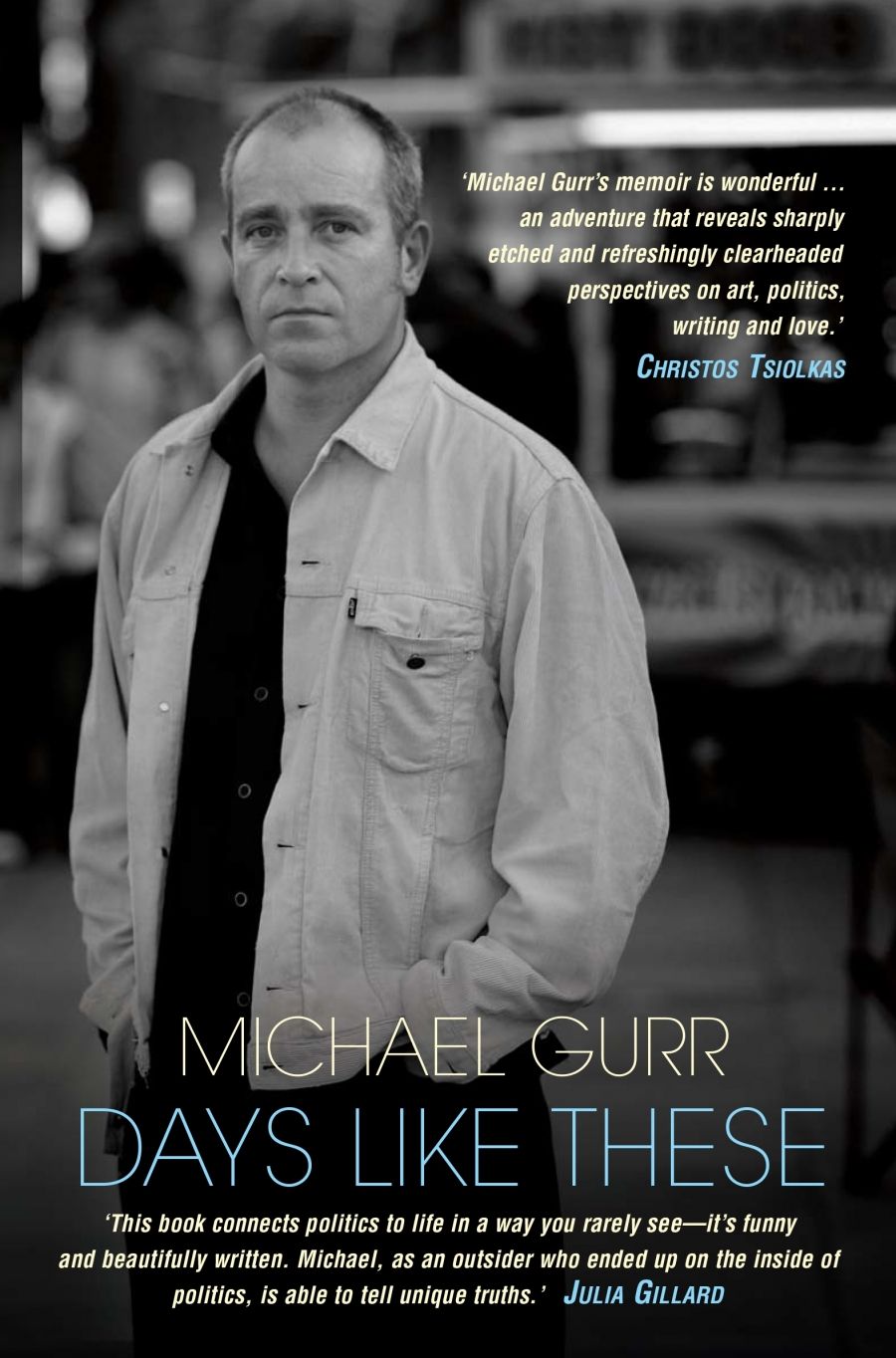 Joel Deane reviews Days Like These by Michael Gurr