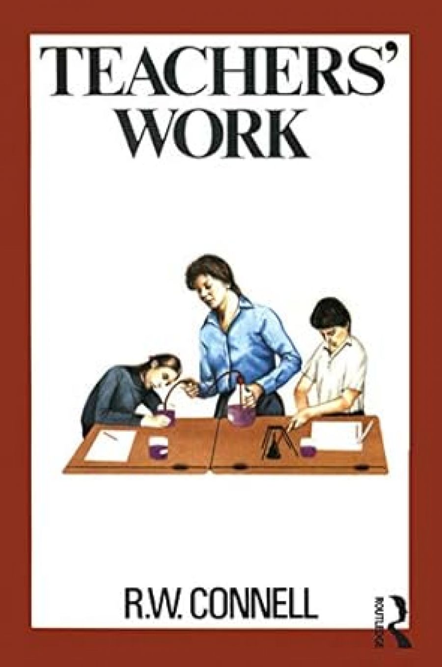 Paul Clancy reviews ‘Teacher’s Work’ by R. W. Connell