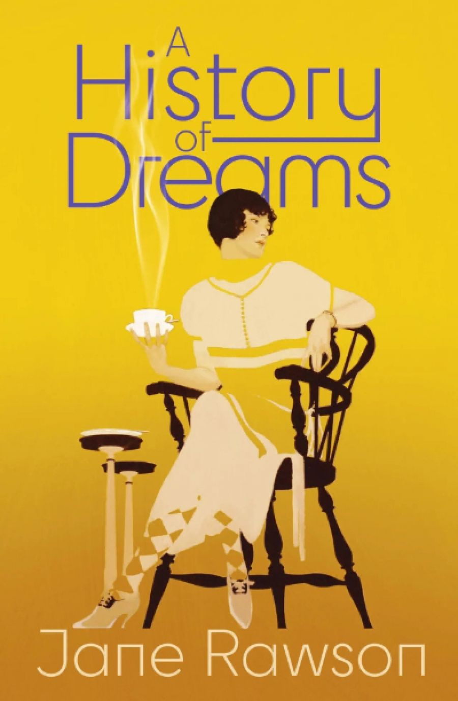 Lisa Bennett reviews A History of Dreams by Jane Rawson