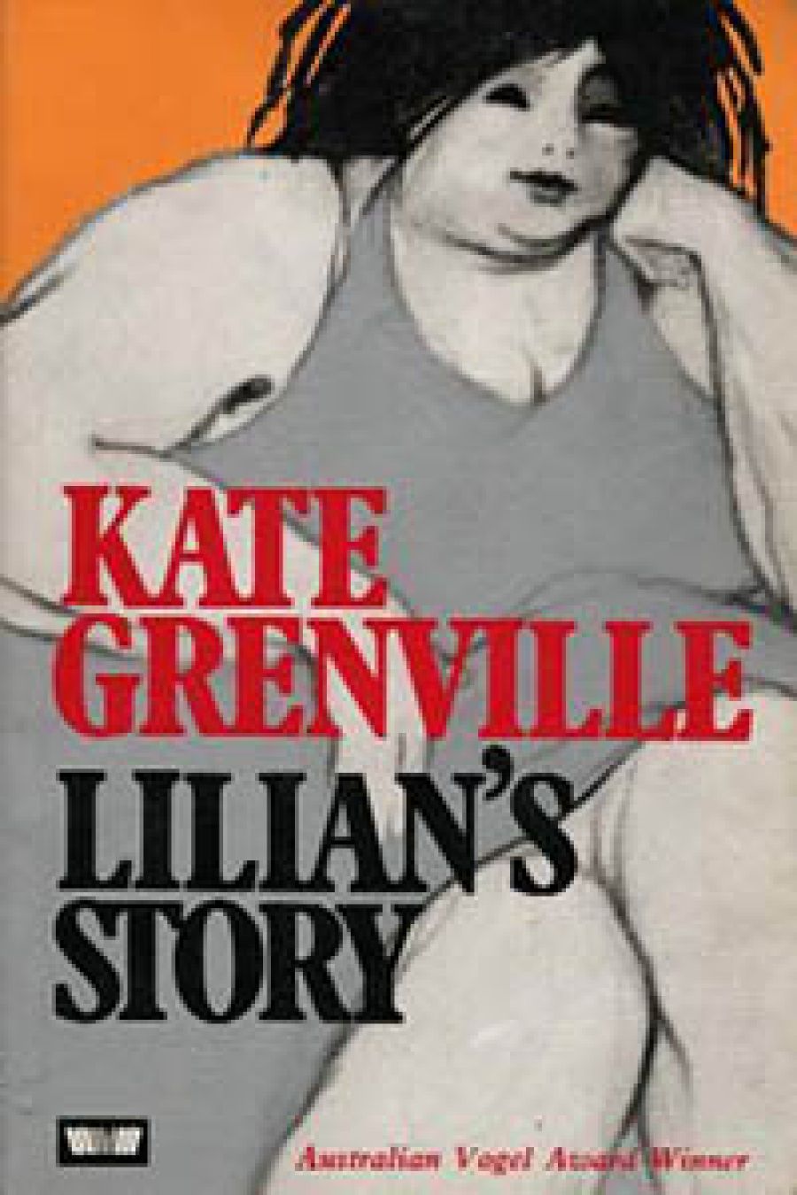 Marian Eldridge reviews Lilians Story and Bearded Ladies by Kate Grenville